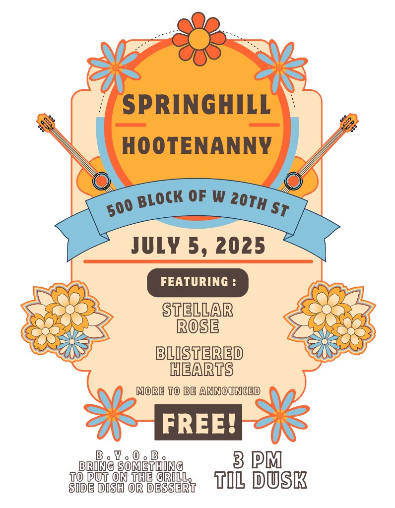 Springhill Hootenanny poster — July 5, 2025 on W 20th Street, featuring Stellar Rose and Blistered Hearts